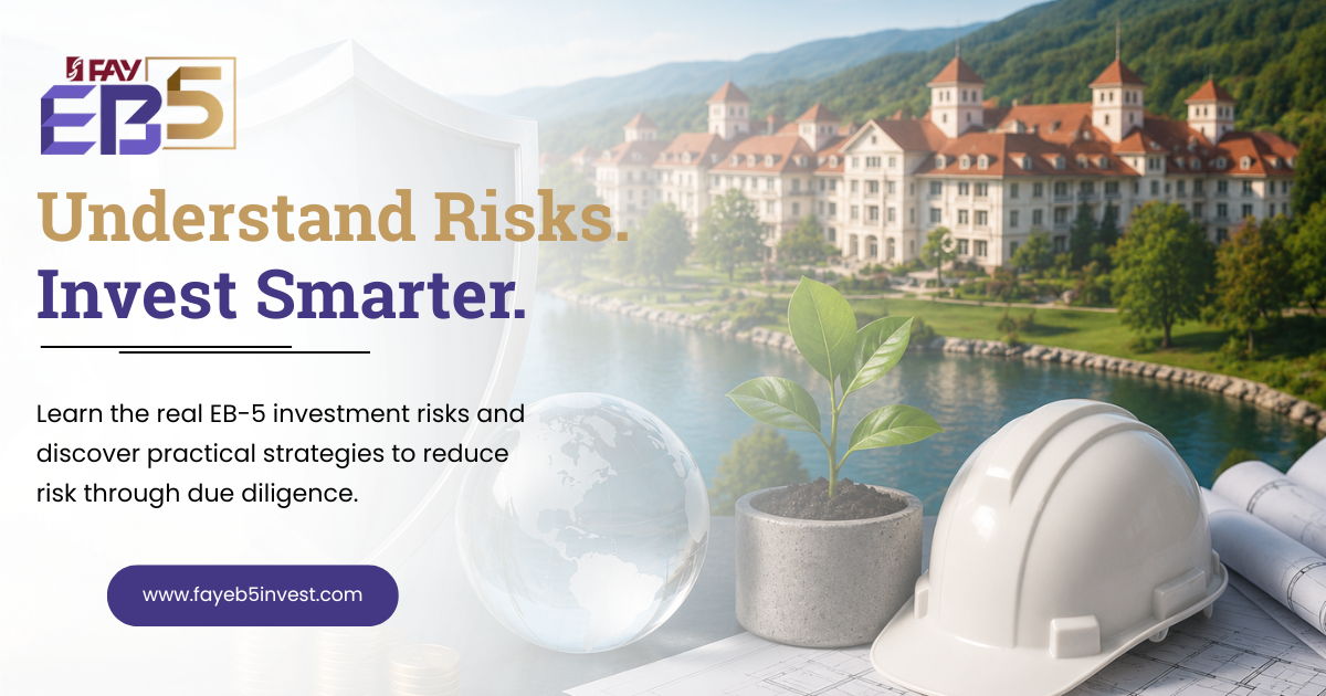 EB-5 Investment Risks Explained: Is EB-5 Investment Safe?